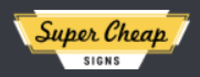 Super Cheap Signs Discount Codes